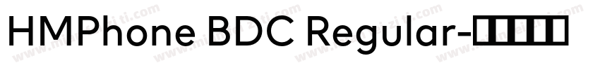 HMPhone BDC Regular字体转换